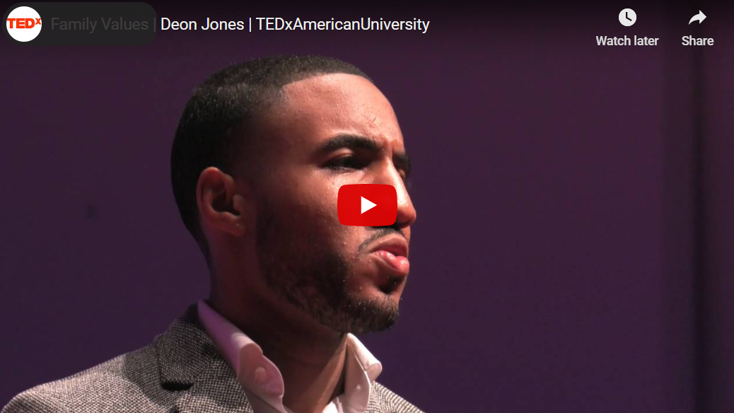 Family Values | Deon Jones | TEDxAmericanUniversity